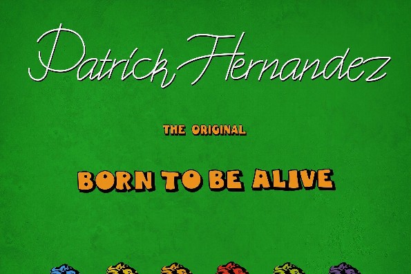 Hoy hablamos de Patrick Hernandez y Born to Be Alive de 1978