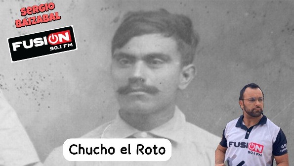 Hoy hablamos de Chucho el Roto